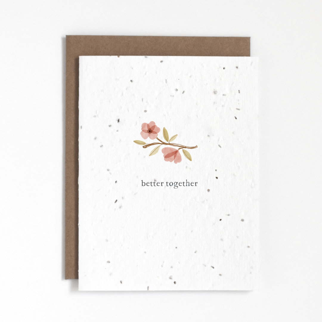 Plantable Greeting Card - Better Together